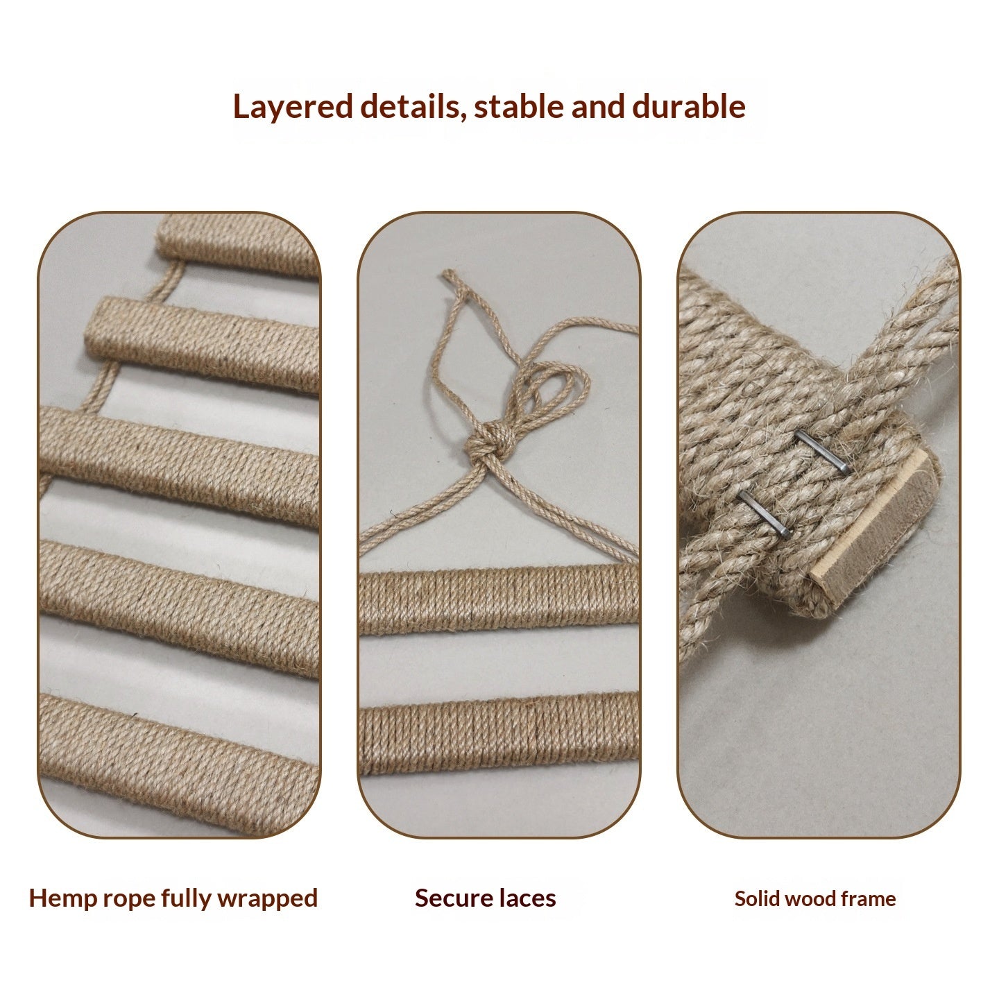 Hemp rope fully wrapped, secure laces, and solid wood frame on a white background.